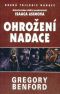 [Second Foundation Trilogy 01] • Ohrožení Nadace